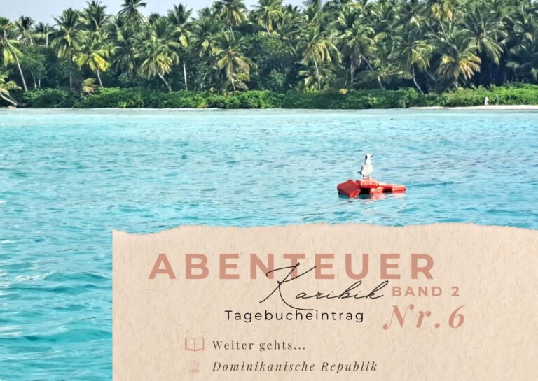 Karibik - Tagebuch - Band II - Nr. 6