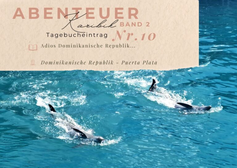 Karibik - Tagebuch - Band II - Nr. 10