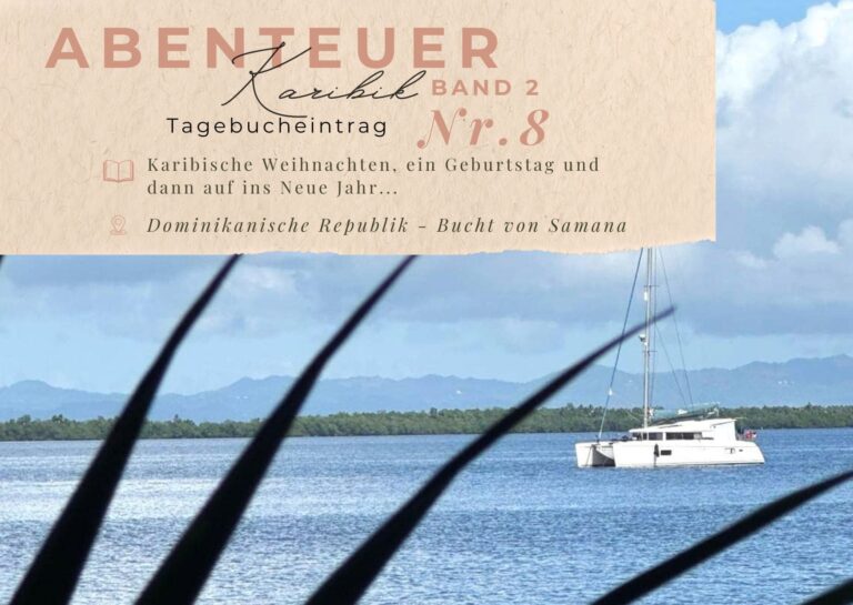 Karibik - Tagebuch - Band II - Nr. 8