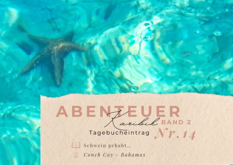 Karibik - Tagebuch - Band II - Nr. 14