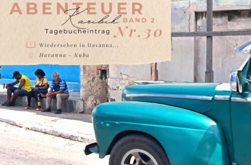 Karibiktagebuch II 30 Wiedersehen in Havanna